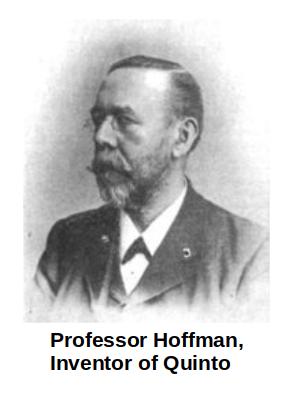 Professor Hoffman Invented Quinto